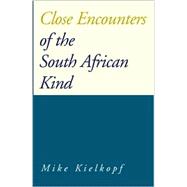 Close Encounters of the South African Kind