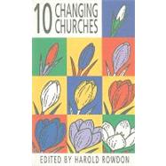 10 Changing Churches