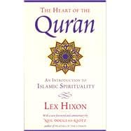 The Heart of the Qur'an An Introduction to Islamic Spirituality