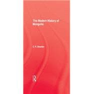 The Modern History of Mongolia