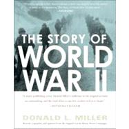 The Story of World War II: Revised, Expanded, and Updated from the Original Text by Henry Steele Commager