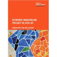 Retirement Migration and Precarity in Later Life