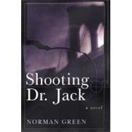 Shooting Dr. Jack