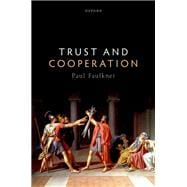 Trust and Cooperation book cover, ISBN 9780198898221