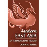 Modern East Asia: An Introductory History: An Introductory History