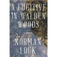 A Fugitive in Walden Woods