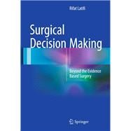 Surgical Decision Making