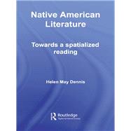 Native American Literature: Towards a Spatialized Reading