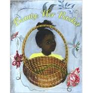 Beauty, Her Basket