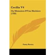 Cecilia V4 : Ou Memoires D'une Heritiere (1783)