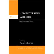 Rediscovering Worship