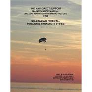 Unit and Direct Support Maintenance Manual for Mc-4 Ram Air Free-fall Personnel Parachute System