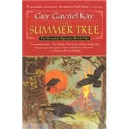 Summer Tree, The: Book One of the Fionavar Tapestry