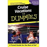 Cruise Vacations For Dummies<sup>®</sup> 2004