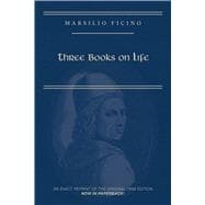 Marsilio Ficino, Three Books on Life