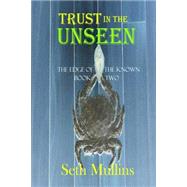 Trust in the Unseen