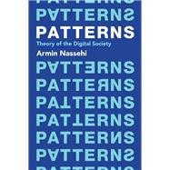 Patterns Theory of the Digital Society