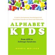Alphabet Kids - From ADD to Zellweger Syndrome