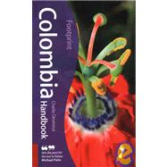 Colombia Handbook, 3rd; Tread Your Own Path