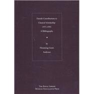 Danish Contributions To Classical Scholarship 1971-1991: A Bibliography