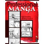 Professional Manga : Digital Storytelling with Manga Studio EX