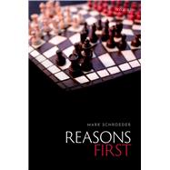 Reasons First