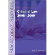 Blackstone's Statutes on Criminal Law 2008-2009