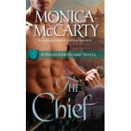 The Chief A Highland Guard Novel