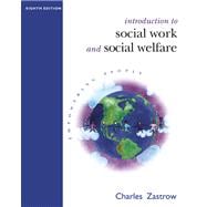 Introduction to Social Work and Social Welfare Empowering People (with InfoTrac)
