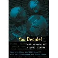 You Decide! Controversial Global Issues