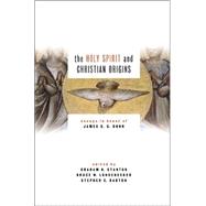 The Holy Spirit And Christian Origins
