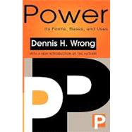 Power: Its Forms, Bases and Uses