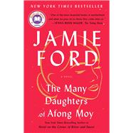 The Many Daughters of Afong Moy A Novel
