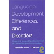 Language Development, Differences, and Disorders