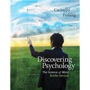 Cengage Advantage Books: Discovering Psychology The Science of Mind, Briefer Version