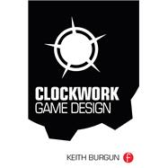 Clockwork Game Design