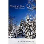 With All My Heart: No 2 in the Apple Orchard Inn Series