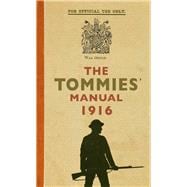 The Tommies' Manual 1916