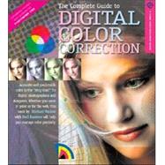 The Complete Guide to Digital Color Correction, Revised Edition
