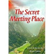 The Secret Meeting Place