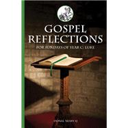 Gospel Reflections for Sundays of Year C - Luke