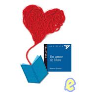 Un amor de libro/ A love of books