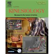 Kinesiology : Movement in the Context of Activity