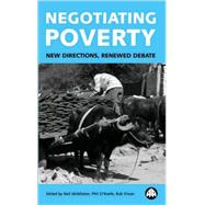 Negotiating Poverty New Directions, Renewed Debate