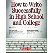 How to Write Successfully in High School and College