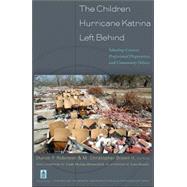The Children Hurricane Katrina Left Behind