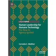 Human Leadership for Humane Technology