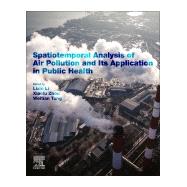 Spatiotemporal Analysis of Air Pollution and Its Application in Public Health