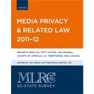 MLRC 50-State Survey: Media Privacy and Related Law 2011-12