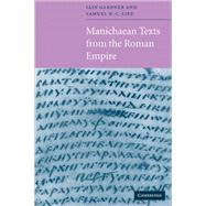 Manichaean Texts from the Roman Empire